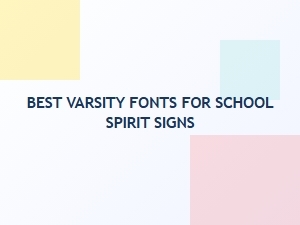 Best Varsity Fonts for School Spirit Signs