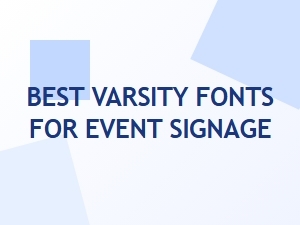 Best Varsity Fonts for Event Signage